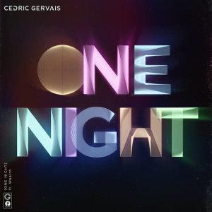 收聽Cedric Gervais的One Night歌詞歌曲