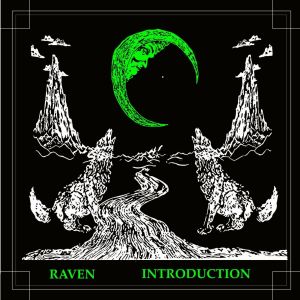 Album Introduction from Raven