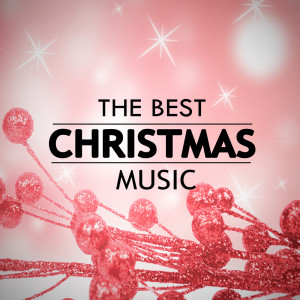 Album The Best Christmas Music oleh Christmas Hits 2015