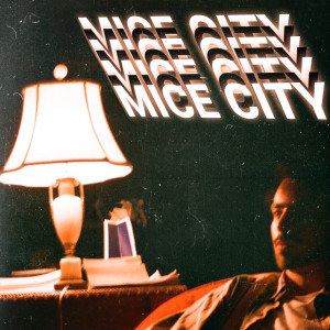 ดาวน์โหลดและฟังเพลง Mice City พร้อมเนื้อเพลงจาก Hotel Ugly