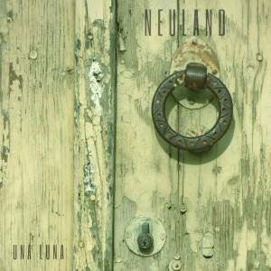 ดาวน์โหลดและฟังเพลง Neuland พร้อมเนื้อเพลงจาก Una Luna