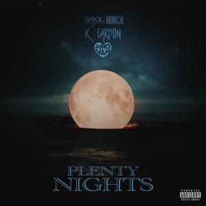 Sakkright Hinch的專輯PLENTY NIGHTS (Explicit)