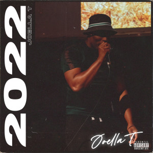 Album 2022 (Explicit) from Joella T