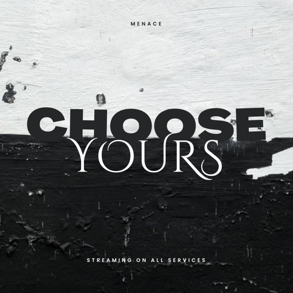 Choose Yours (feat. Untraced Menace) (Explicit)
