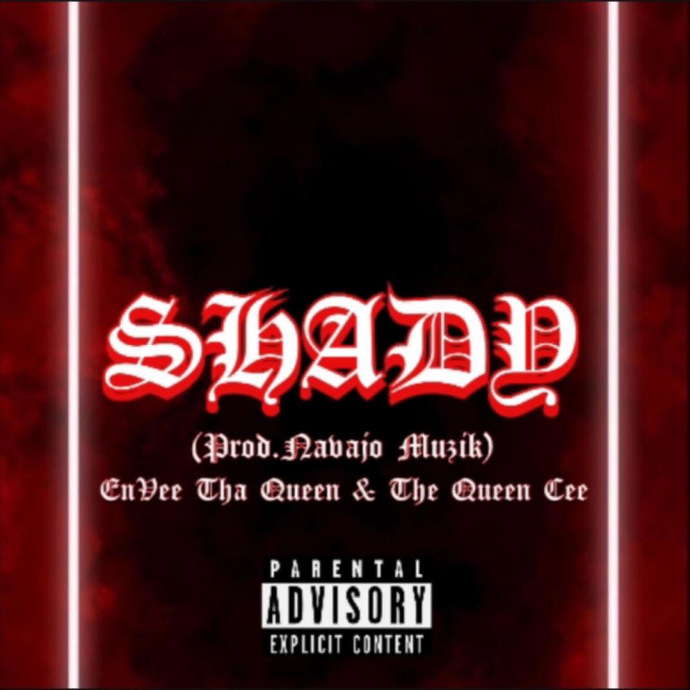 Shady (feat. The Queen Cee) (Explicit)