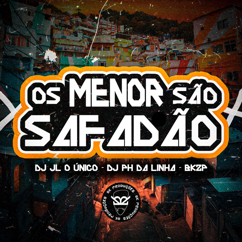 OS MENOR SÃO SAFADÃO (Explicit)