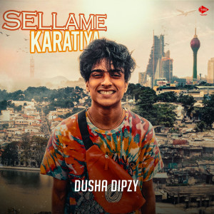 ดาวน์โหลดและฟังเพลง Sellame Karatiya (Explicit) พร้อมเนื้อเพลงจาก Dusha Dipzy