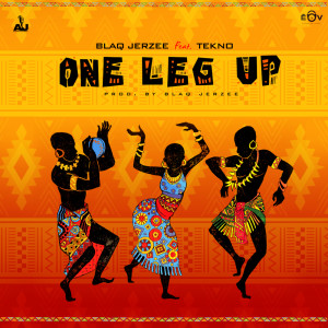 Album One Leg Up (Explicit) from Blaq Jerzee