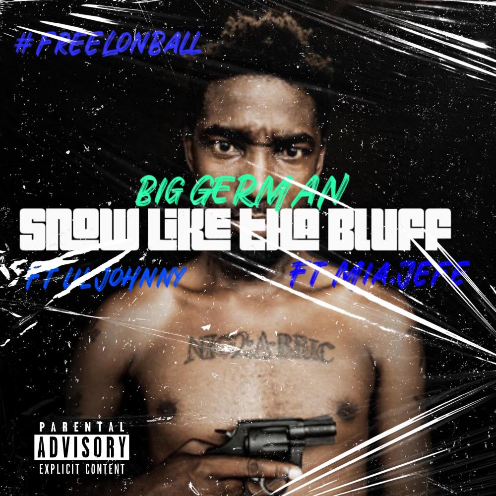 Snow like the Bluff (feat. Mia jefe, Lil Johnny & Lil London) (Explicit)
