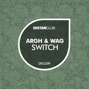 ดาวน์โหลดและฟังเพลง Switch (Original Mix) พร้อมเนื้อเพลงจาก ARGH