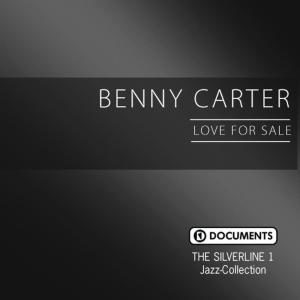 Benny Carter的專輯Love For Sale