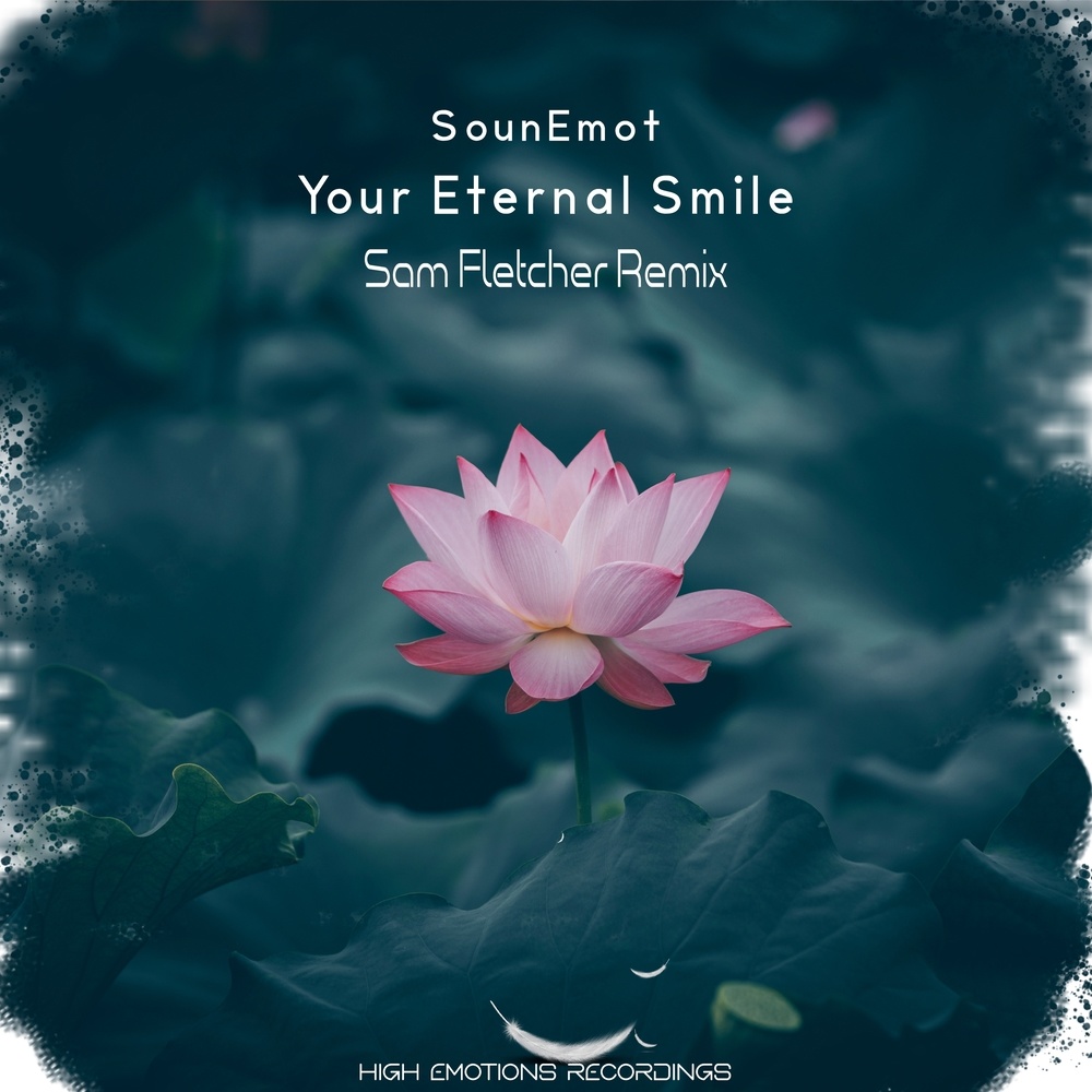 Your Eternal Smile (Sam Fletcher Intro Remix)