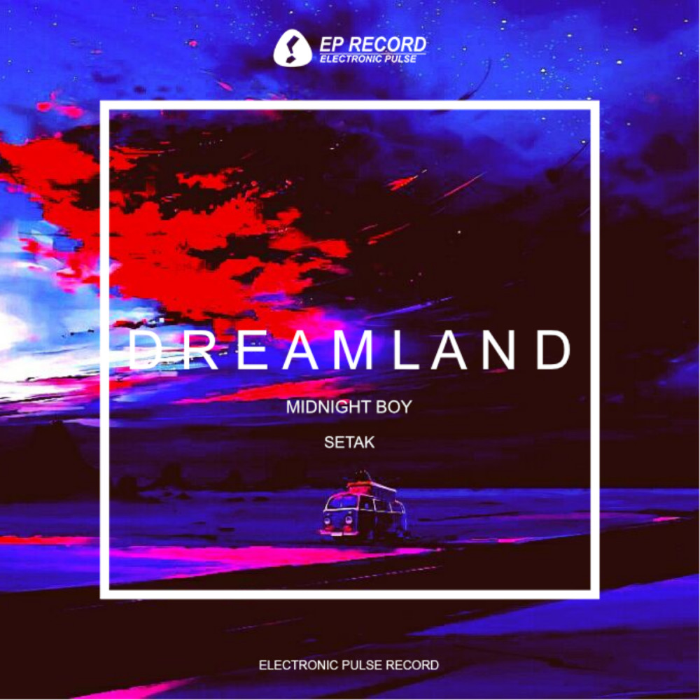 Dreamland (完整版)