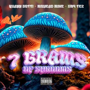 MoHead Mike的專輯7 Grams Of Shrooms (feat. MoHead Mike & 1189 Tez) [Explicit]