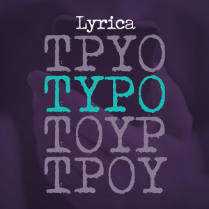 收聽Lyrica Anderson的Typo (Explicit)歌詞歌曲
