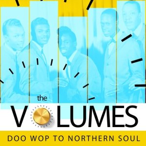 อัลบัม Doo Wop to Northern Soul ศิลปิน The Volumes