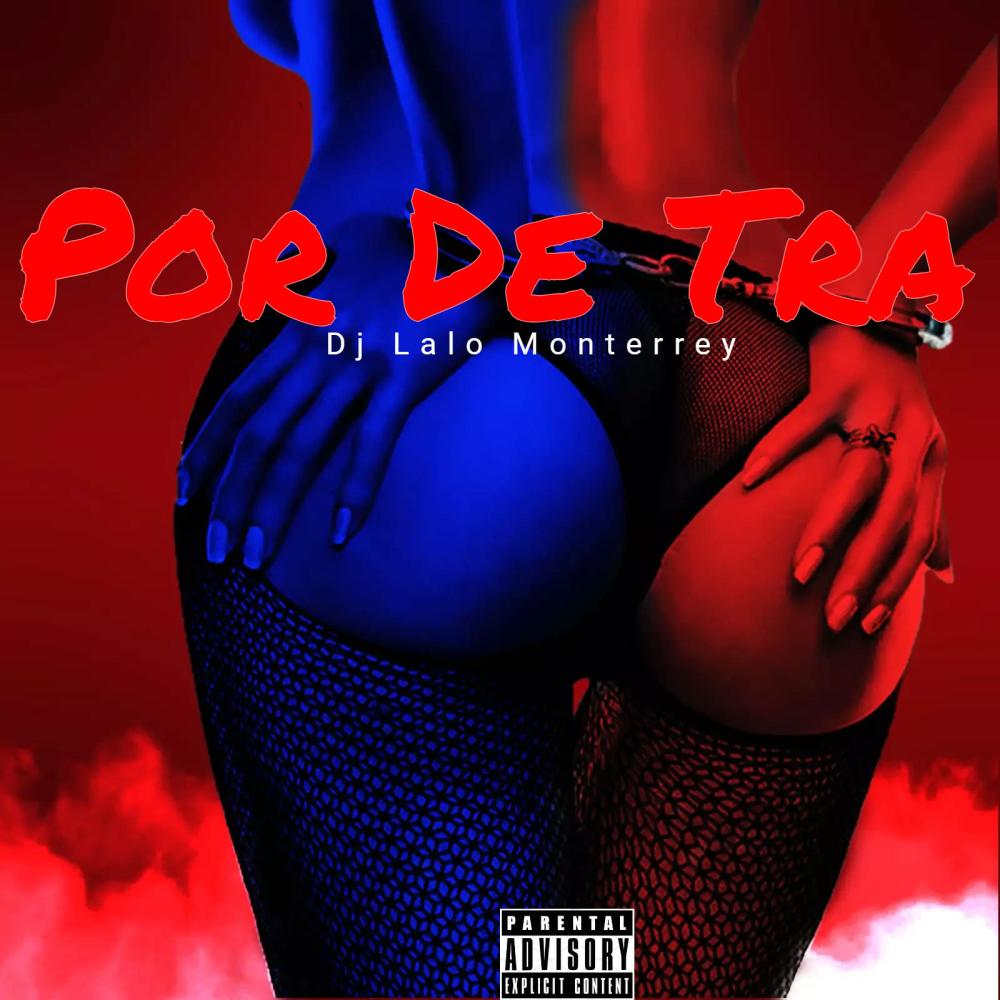 Por de Tra (Explicit)