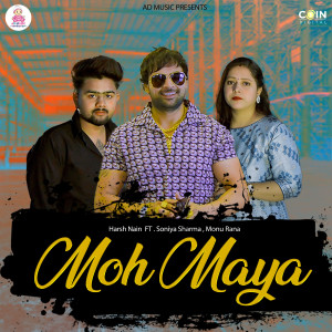 Album Moh Maya from Harsh Nain