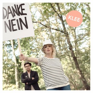 收听Klee的Danke Nein (Single Edit)歌词歌曲