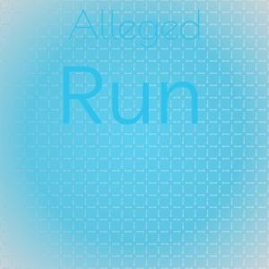 Various Artists的專輯Alleged Run