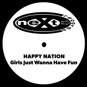 Dengarkan Girls Just Wanna Have Fun (Radio Mix) lagu dari Happy Nation dengan lirik