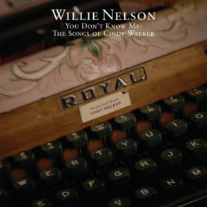 ดาวน์โหลดและฟังเพลง You Don't Know Me (Album Version) พร้อมเนื้อเพลงจาก Willie Nelson