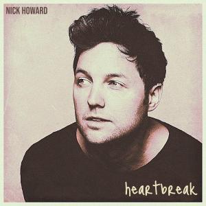 Heartbreak dari Nick Howard