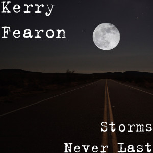 Listen to Storms Never Last song with lyrics from Kerry Fearon