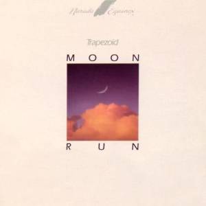 ดาวน์โหลดและฟังเพลง Moon Run พร้อมเนื้อเพลงจาก Trapezoid