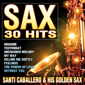 ดาวน์โหลดและฟังเพลง Can't Take My Eyes of You พร้อมเนื้อเพลงจาก Santi Caballero & His Golden Sax
