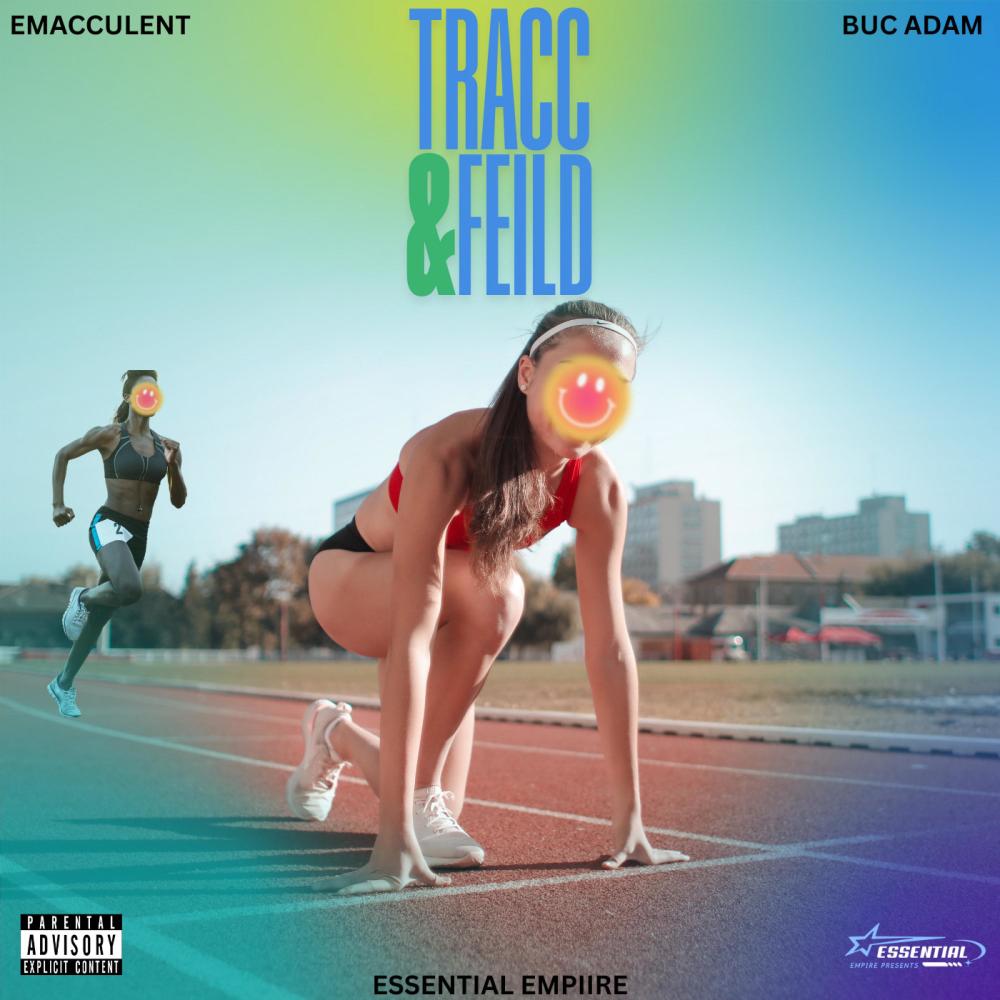 Tracc & Feild (Explicit)