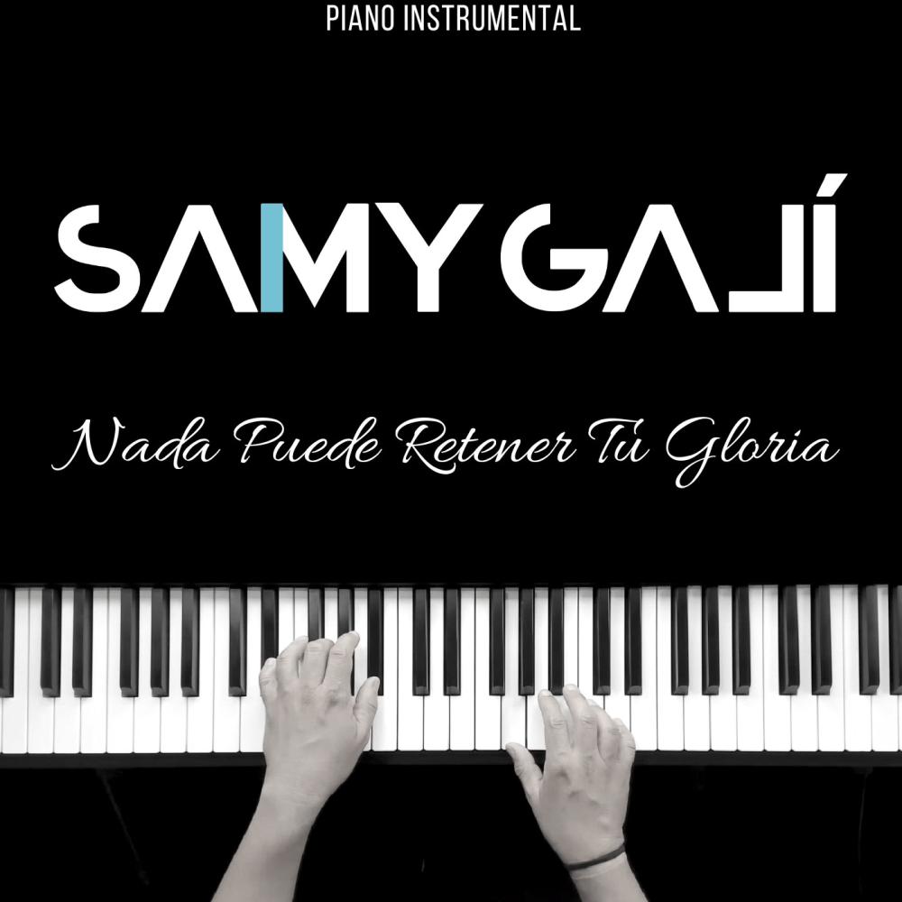 Nada Puede Retener Tu Gloria (Piano Instrumental)