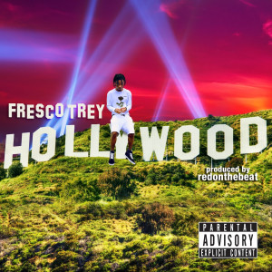 Album Hollywood (Explicit) from Fresco Trey