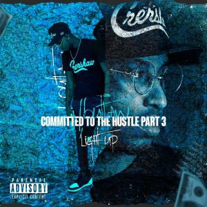 J.Outlaw的專輯Committed To The Hustle Pt. 3 Light up The Room (Explicit)