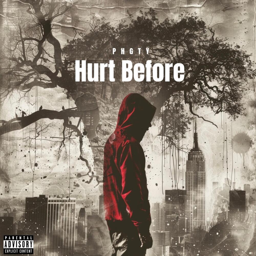 Hurt Before (Explicit)