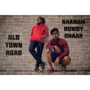 收聽Music Kitchen的Old Town Road x Naanum Rowdy Thaan歌詞歌曲
