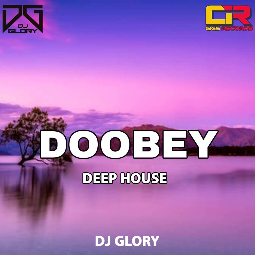Doobey (Deep House Mix)