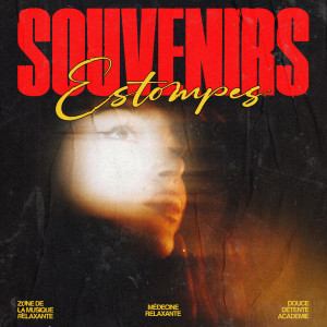 Zone de la Musique Relaxante的專輯Souvenirs Estompés
