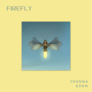 อัลบัม Firefly (Radio Edit) ศิลปิน Joanna Eden