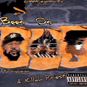 อัลบัม Been On (feat. Shyheim & Killah Priest) [Explicit] ศิลปิน Killah Priest