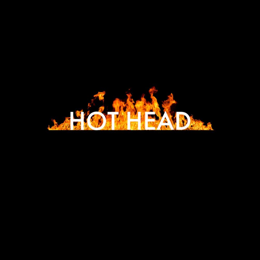 Hot Head (Explicit)