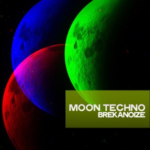 Album Moon Techno oleh Brekanoize