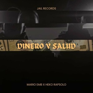 ดาวน์โหลดและฟังเพลง Dinero y Salud (Explicit) พร้อมเนื้อเพลงจาก Heko Rapsolo