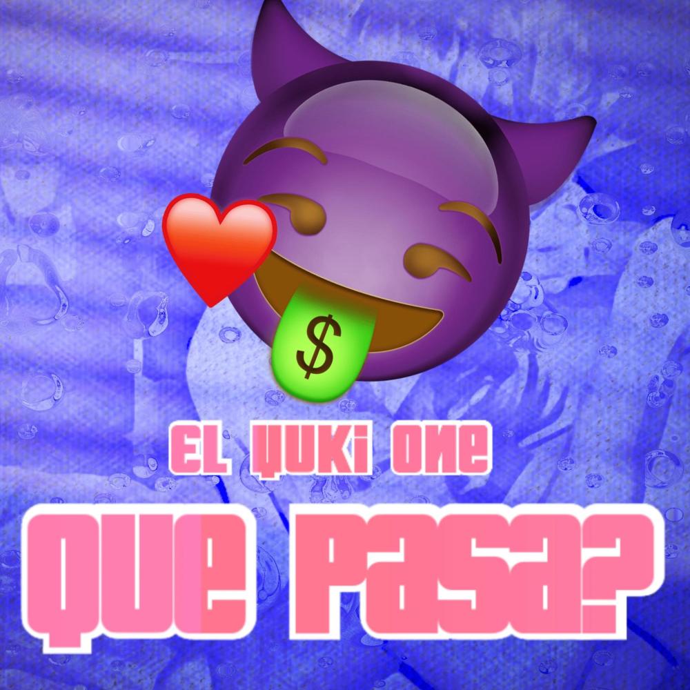 Que pasa? (Explicit)