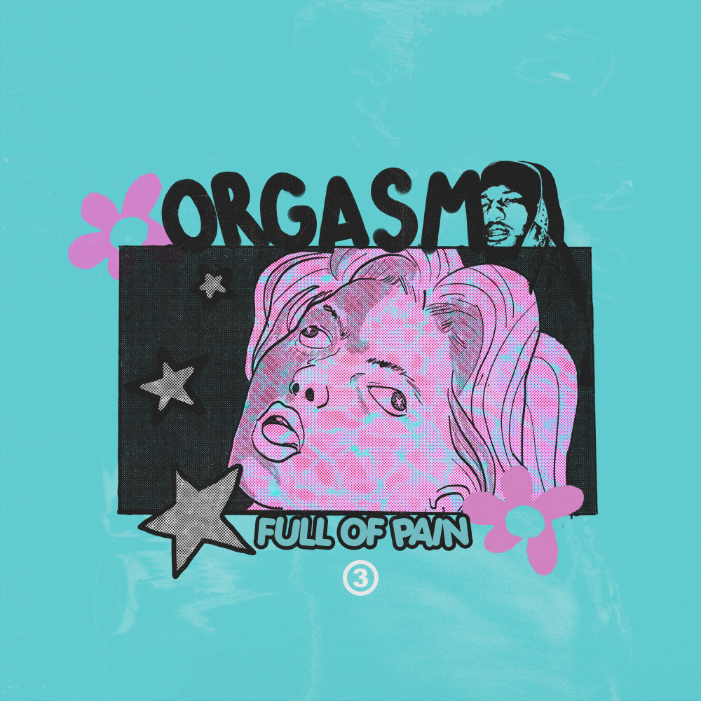 Orgasm Full Of Pain (feat. Deante Hitchcock) (Explicit)