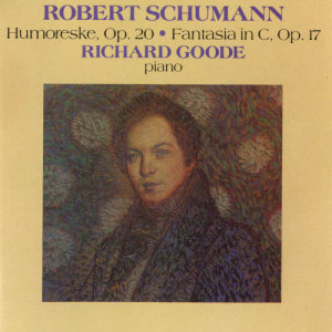 收聽Richard Goode的Fantasia, op. 17: I. Durchaus phantastisch und leidenschaftlich vorzutragen歌詞歌曲