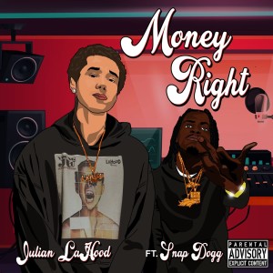 ดาวน์โหลดและฟังเพลง Money Right (Explicit) พร้อมเนื้อเพลงจาก Julian LaHood
