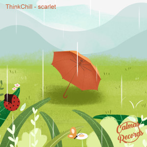 Listen to scarlet song with lyrics from ThinkChill