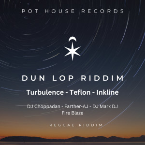 Album Dun Lop Riddim from Teflon