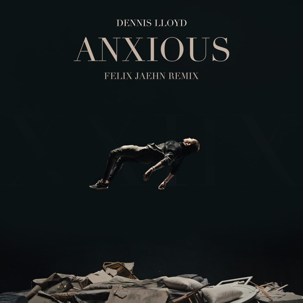 Anxious (Felix Jaehn Remix) (Radio Edit)